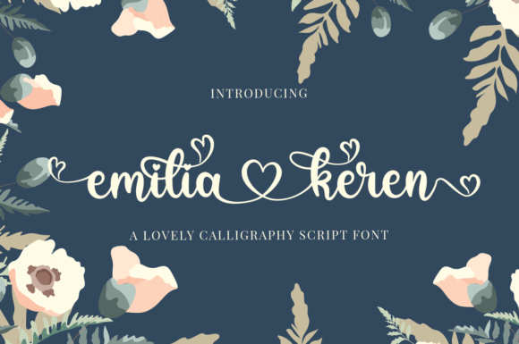 Emilia Keren: A Romantic Script Font for Crafters