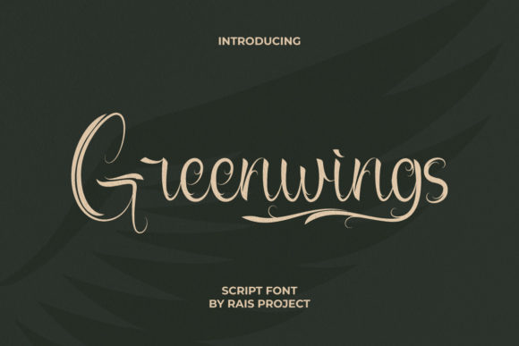 Greenwings: The Elegant Script Font for Marketers