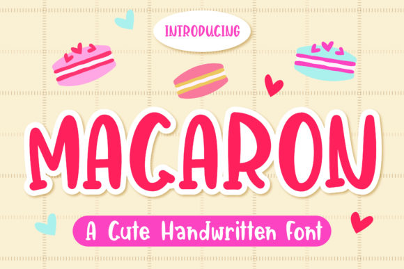 Macaron: A Whimsical Handwritten Font for Modern Editorial Design