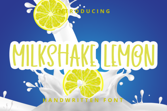 Milkshake Lemon: A Quirky Handwritten Font for Business