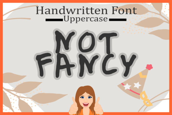Notfancy: A Quirky Handwritten Font for Makers