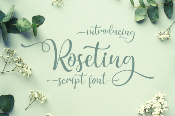 Roseting: A Romantic Script Font for Campaigns
